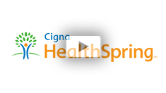 2019 Cigna Healthspring First Look AZ, TX, Kansas City and Orlando, FL