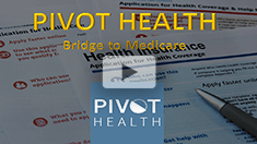 Pivot – Bridge to Medicare