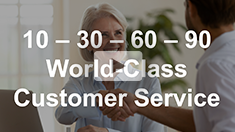 10-30-60-90 Customer Service